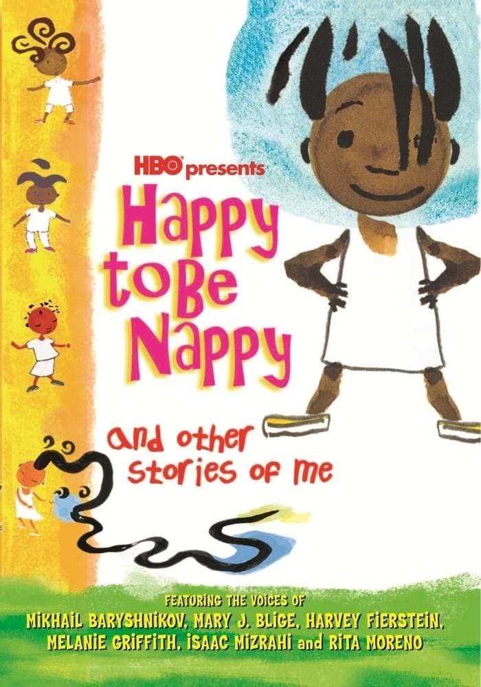 Happy to Be Nappy and Other Stories of Me full movie