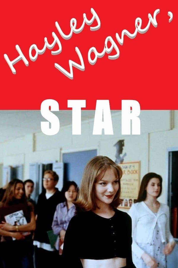 Hayley Wagner, Star full movie