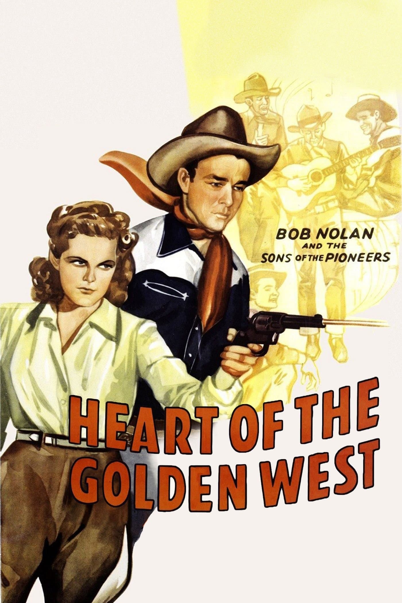 Heart of the Golden West full movie