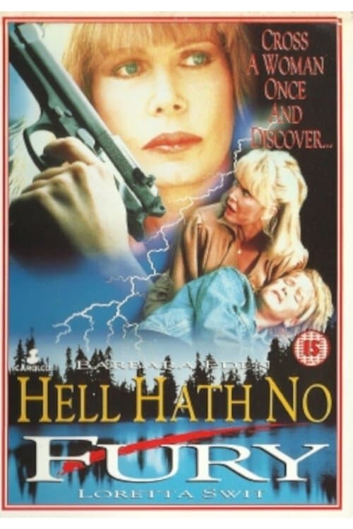 Hell Hath No Fury full movie