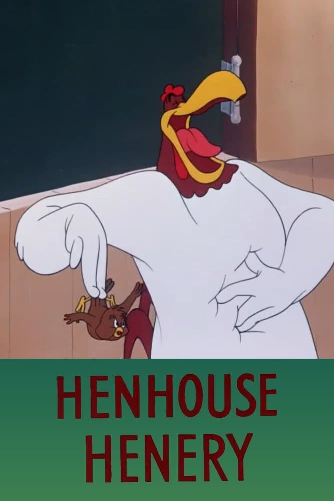 Henhouse Henery full movie