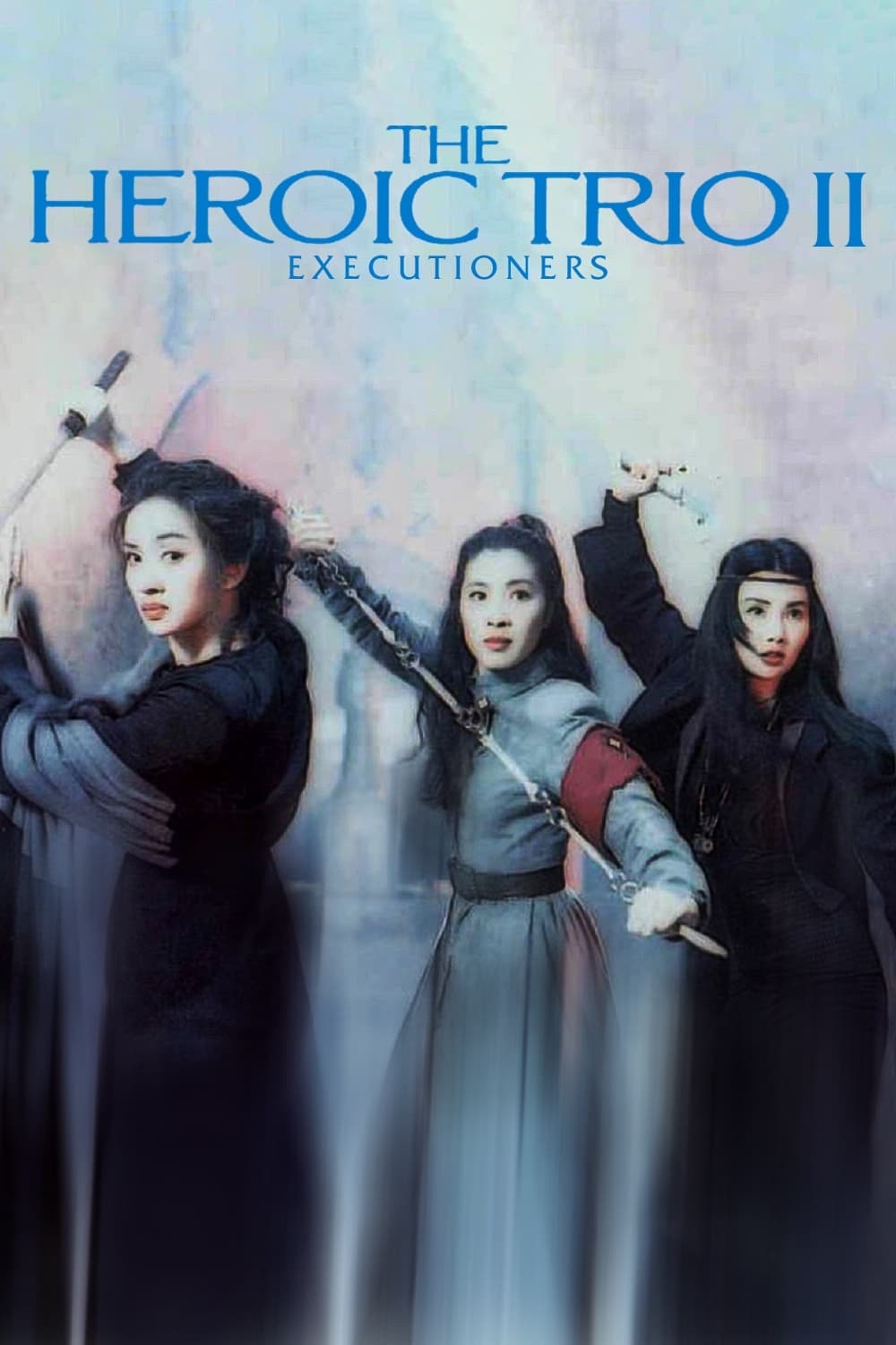 Heroic Trio 2: Executioners full movie