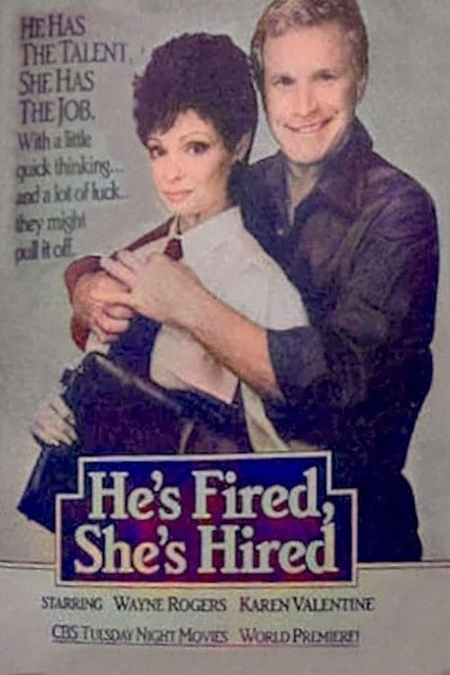 He's Fired, She's Hired full movie