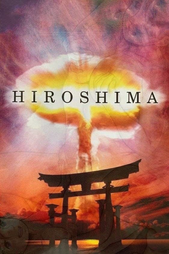 Hiroshima full movie