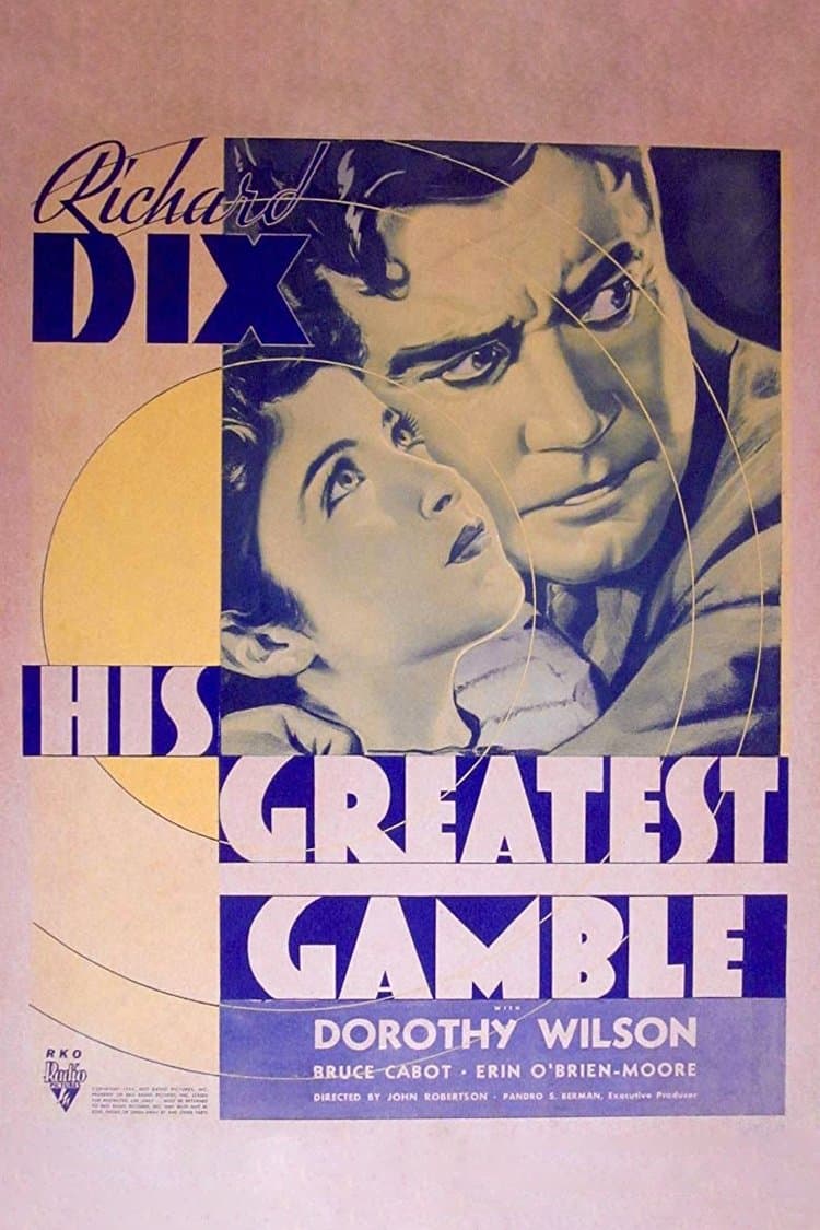 His Greatest Gamble full movie
