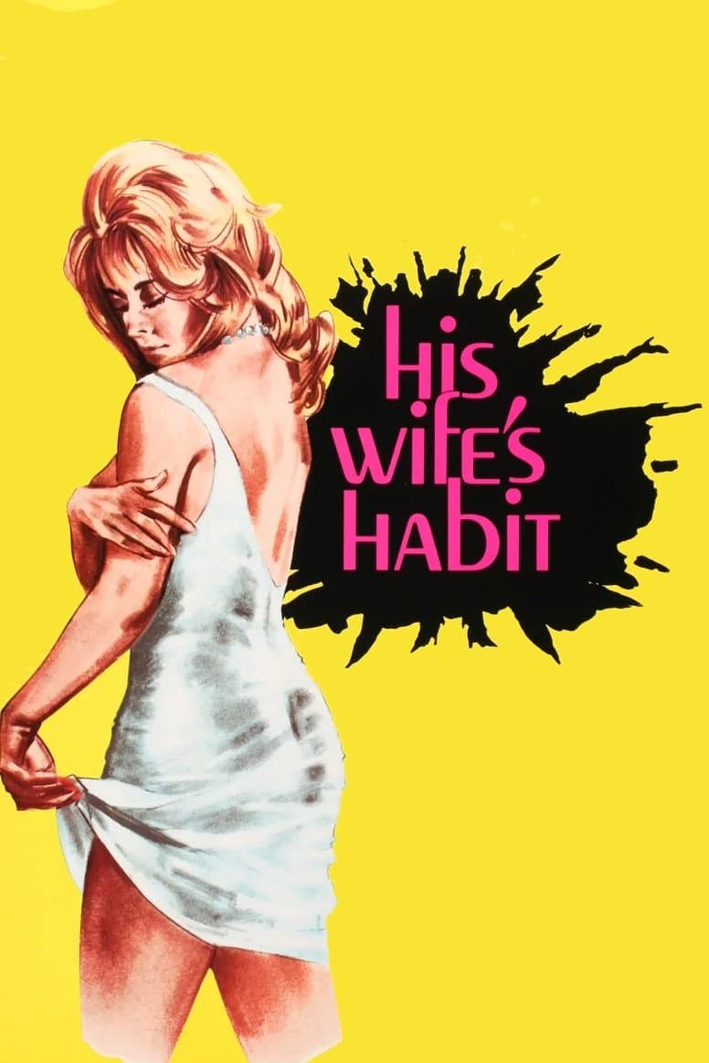 His Wife's Habit full movie