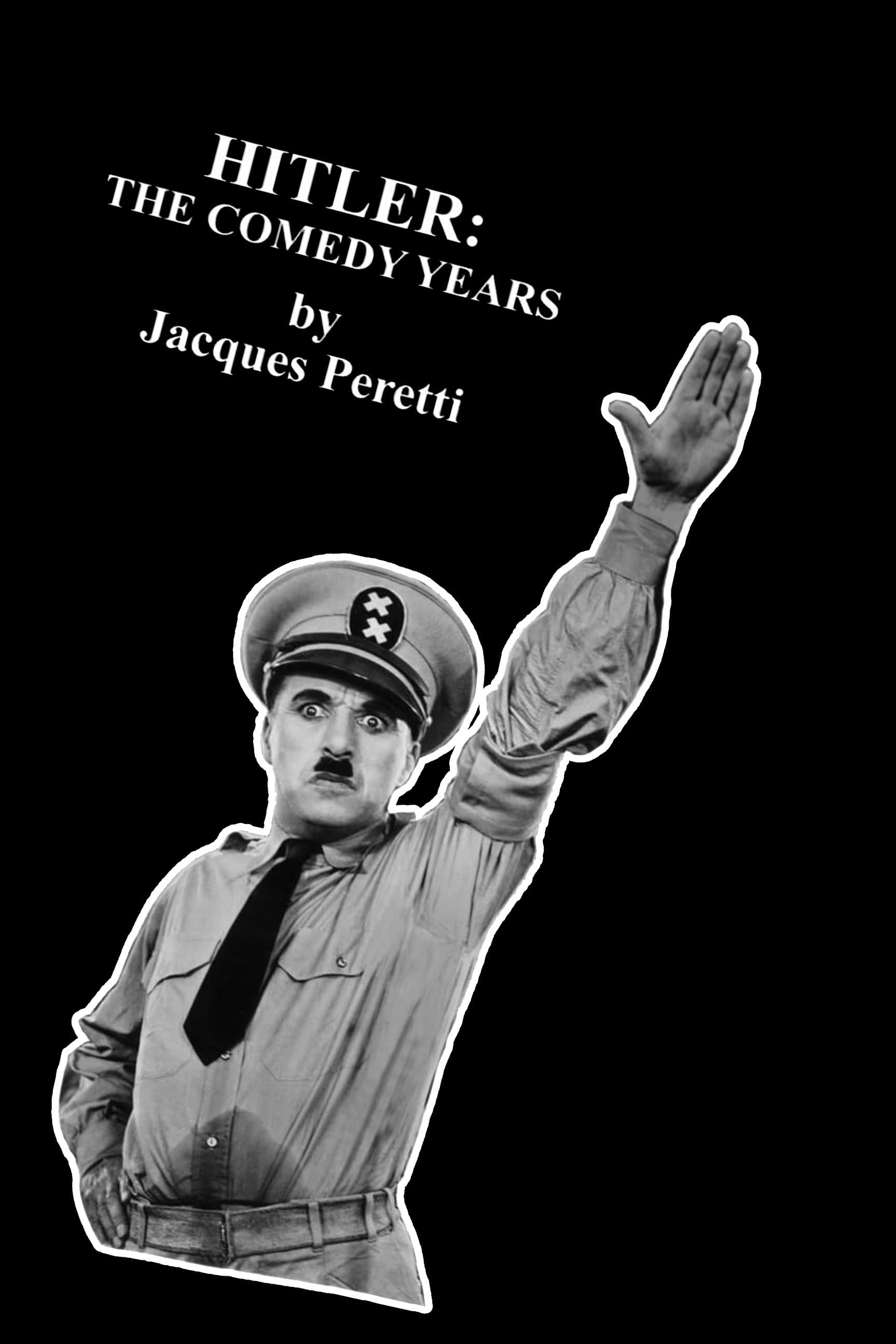 Hitler: The Comedy Years full movie