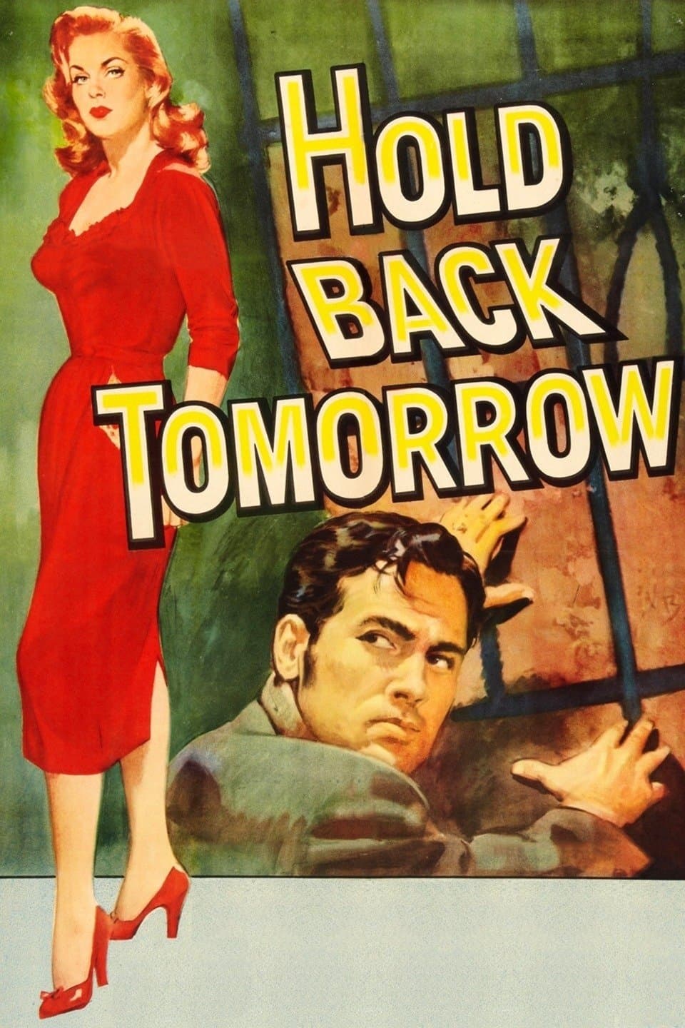 Hold Back Tomorrow full movie
