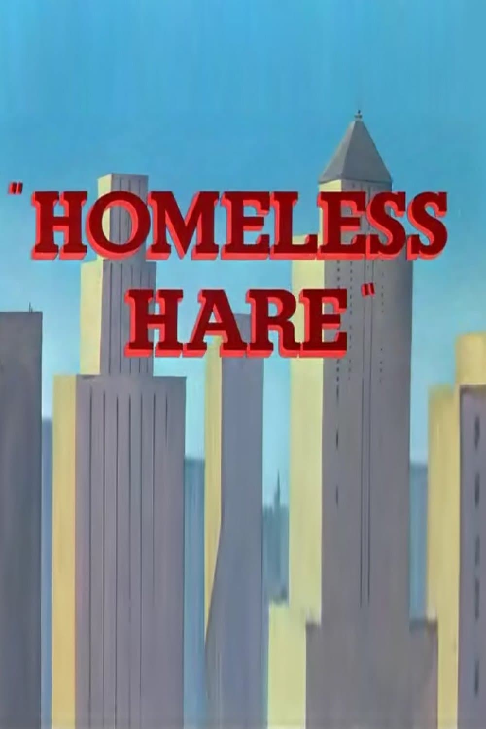Homeless Hare full movie
