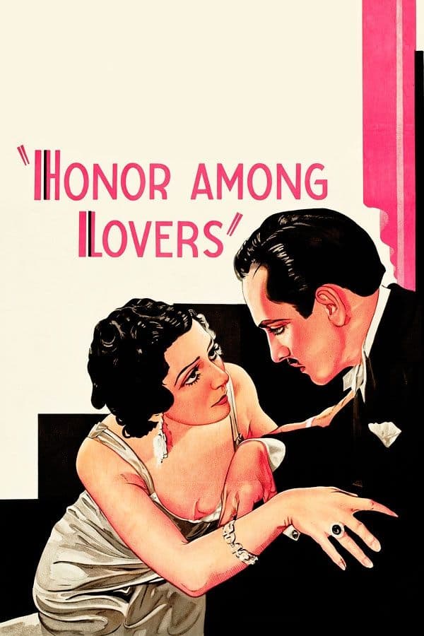 Honor Among Lovers full movie