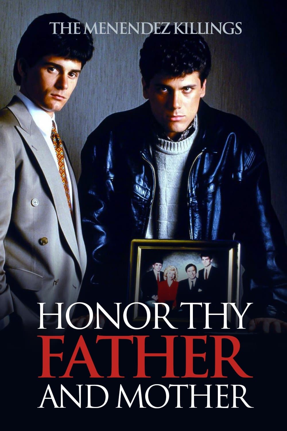 Honor Thy Father and Mother: The True Story of the Menendez Murders full movie