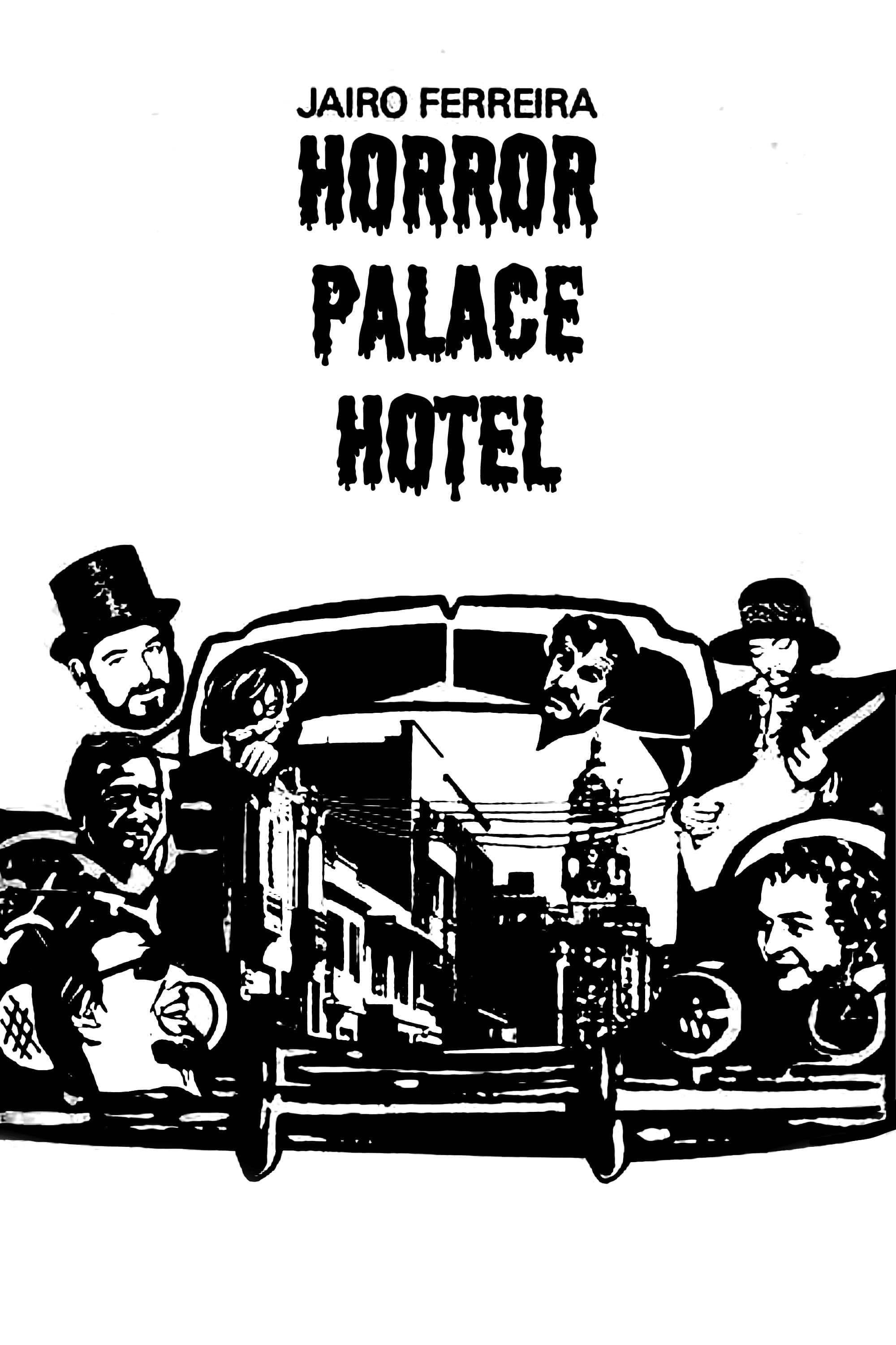 Horror Palace Hotel full movie
