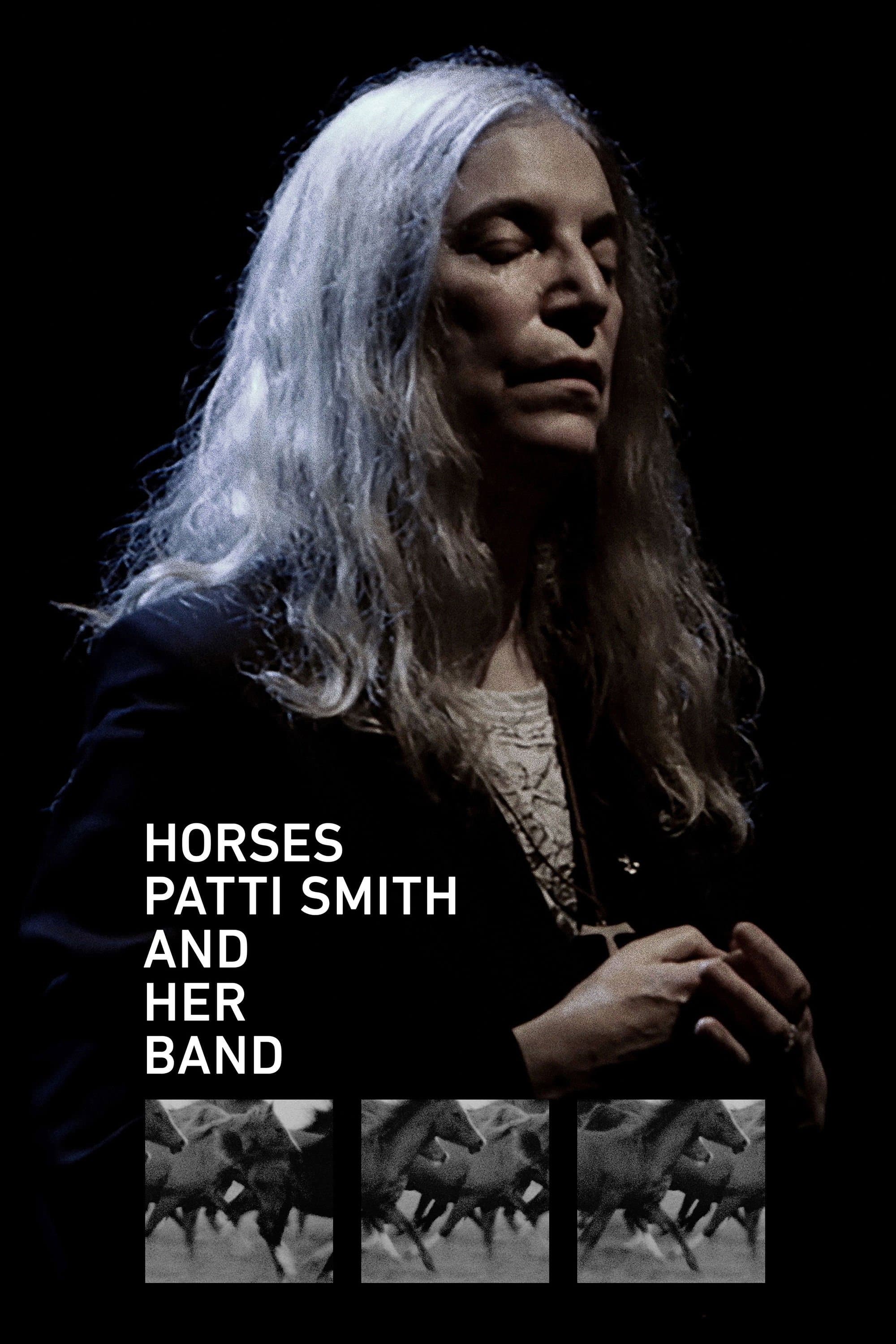 Horses: Patti Smith and Her Band full movie