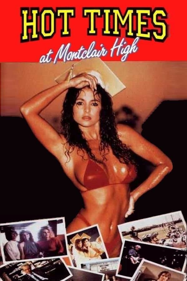 Hot Times at Montclair High full movie