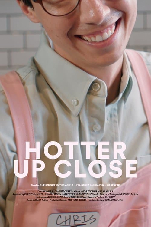 Hotter Up Close full movie