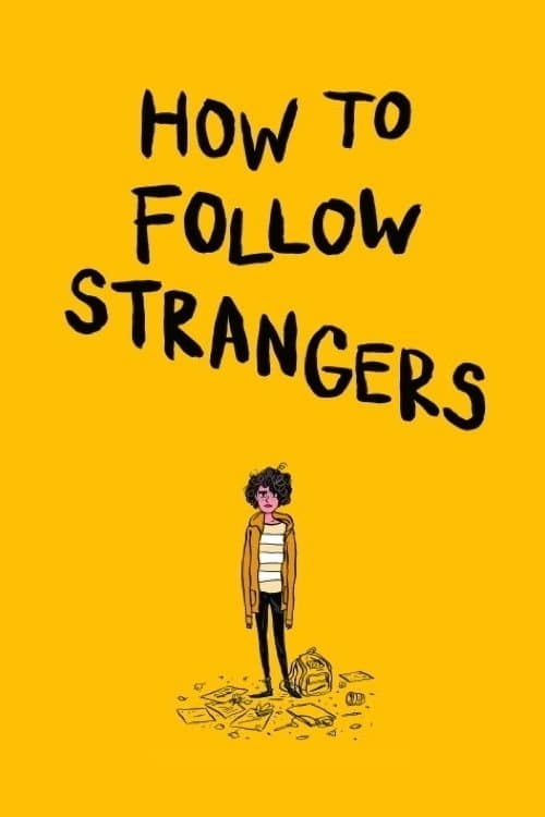 How to Follow Strangers full movie