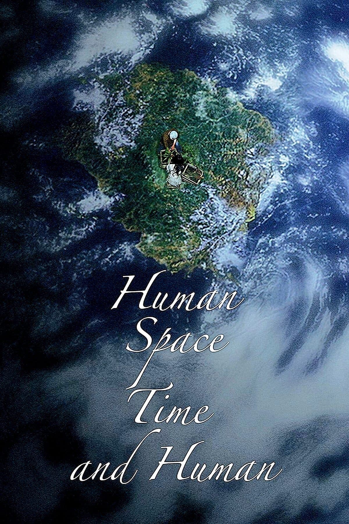 Human, Space, Time and Human full movie
