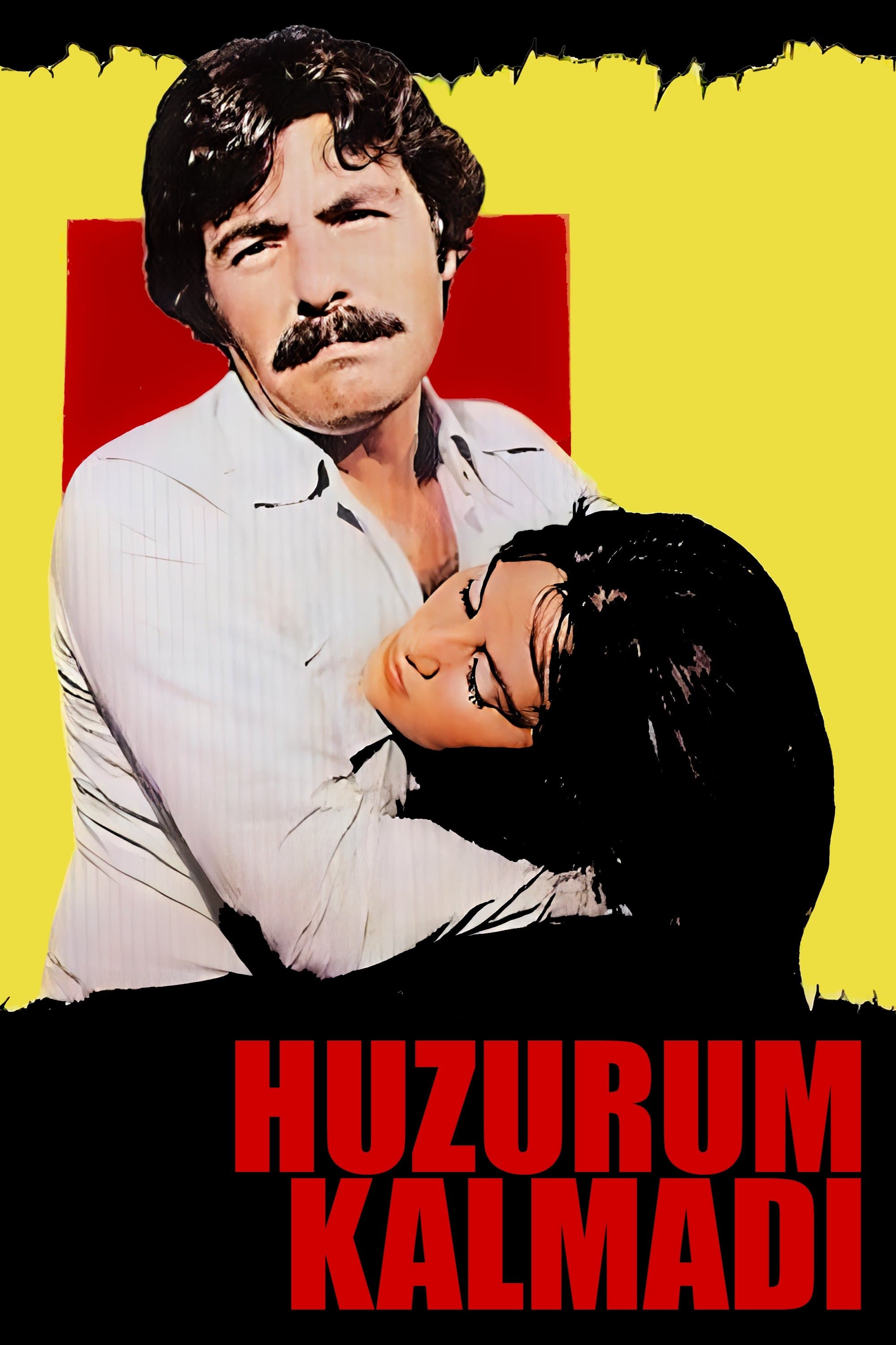 Huzurum Kalmadı full movie