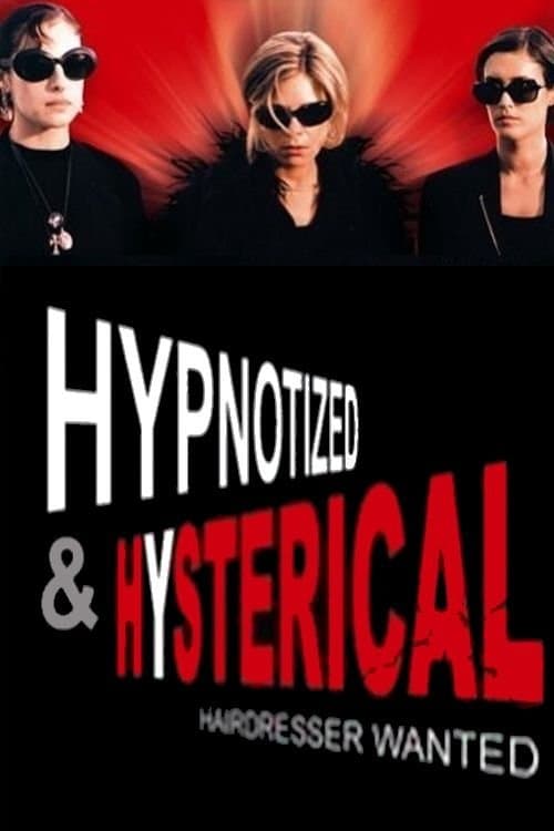 Hypnotized and Hysterical (Hairstylist Wanted) full movie