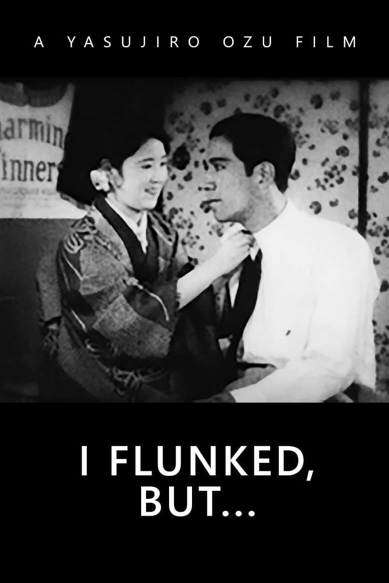 I Flunked, But... full movie