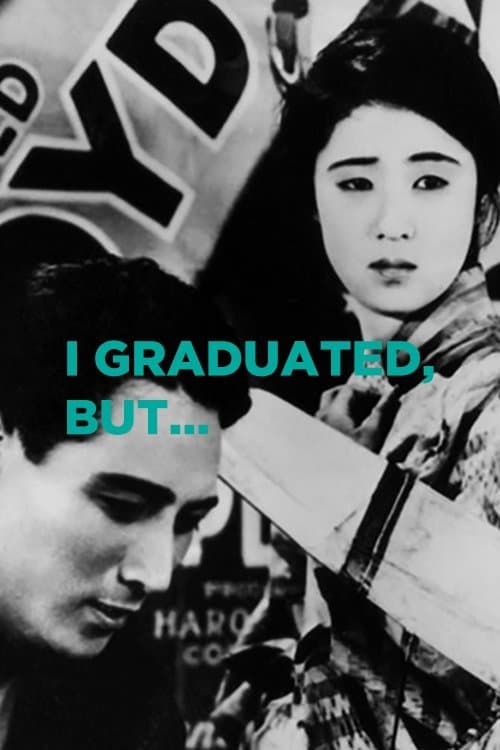 I Graduated, But... full movie