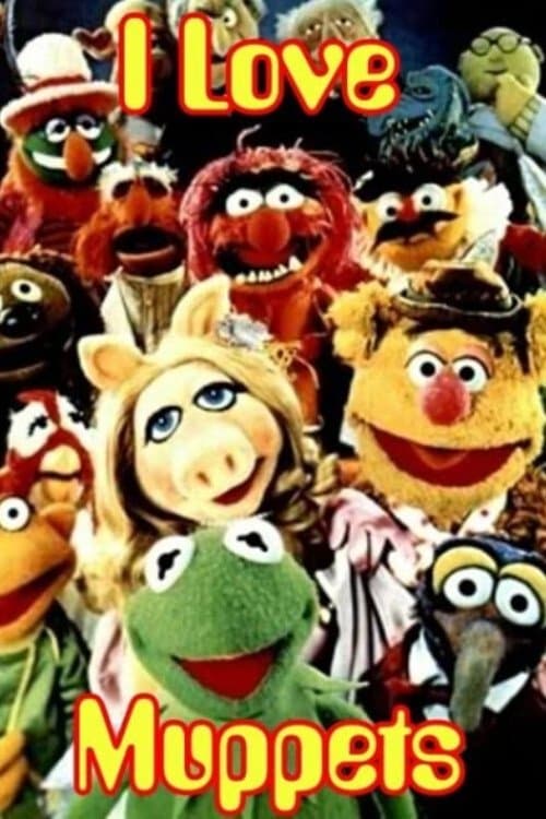 I Love Muppets full movie