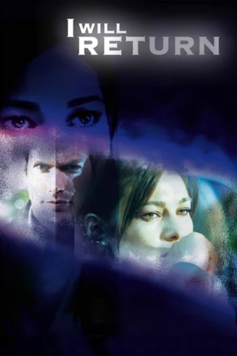 I Will Return full movie