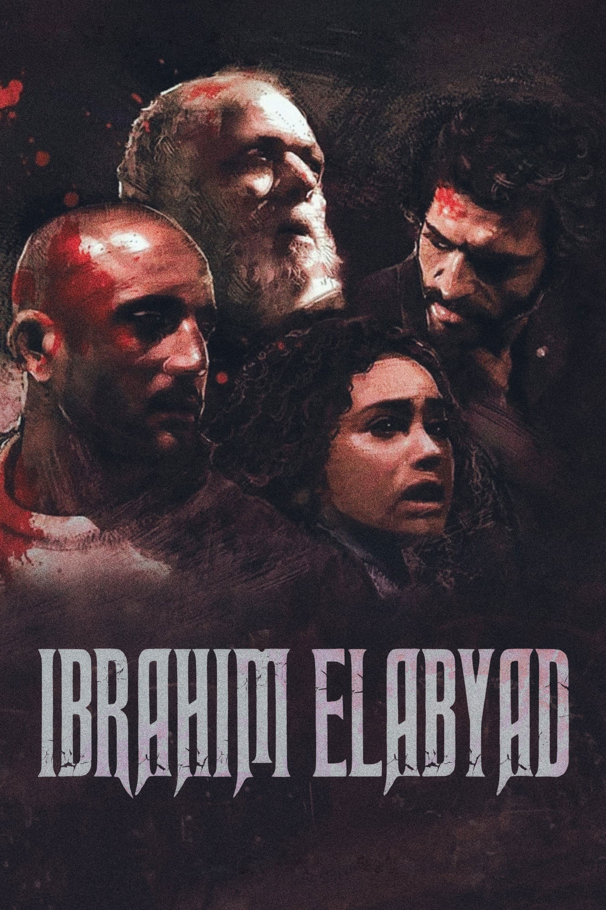 Ibrahim El-Abyad full movie