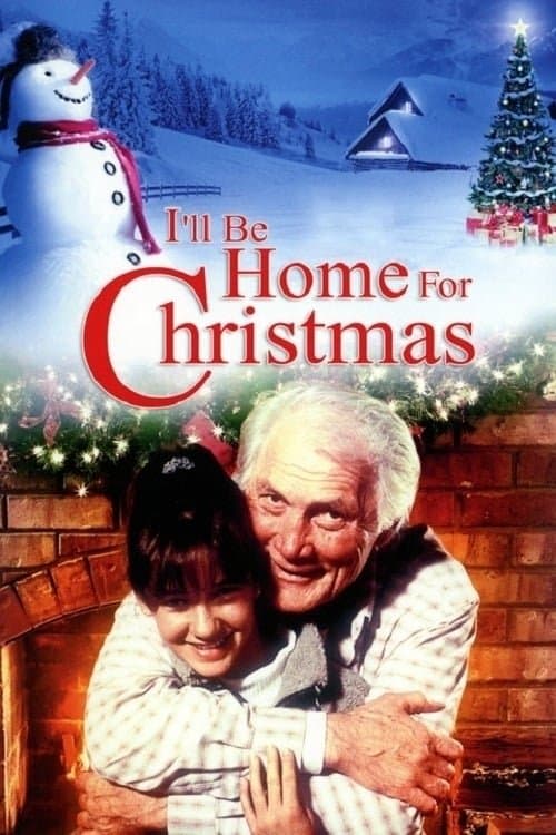 I'll Be Home For Christmas full movie