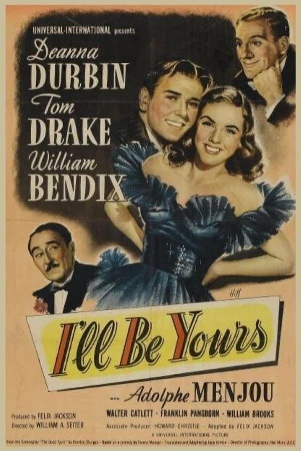 I'll Be Yours full movie