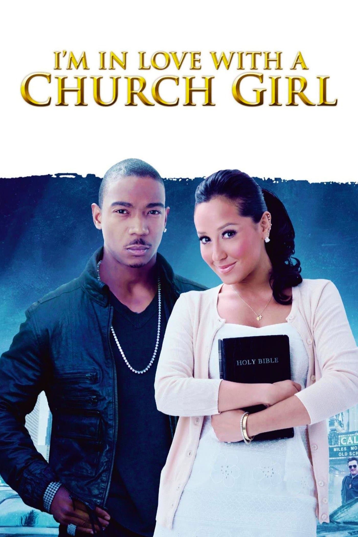 I'm in Love with a Church Girl full movie