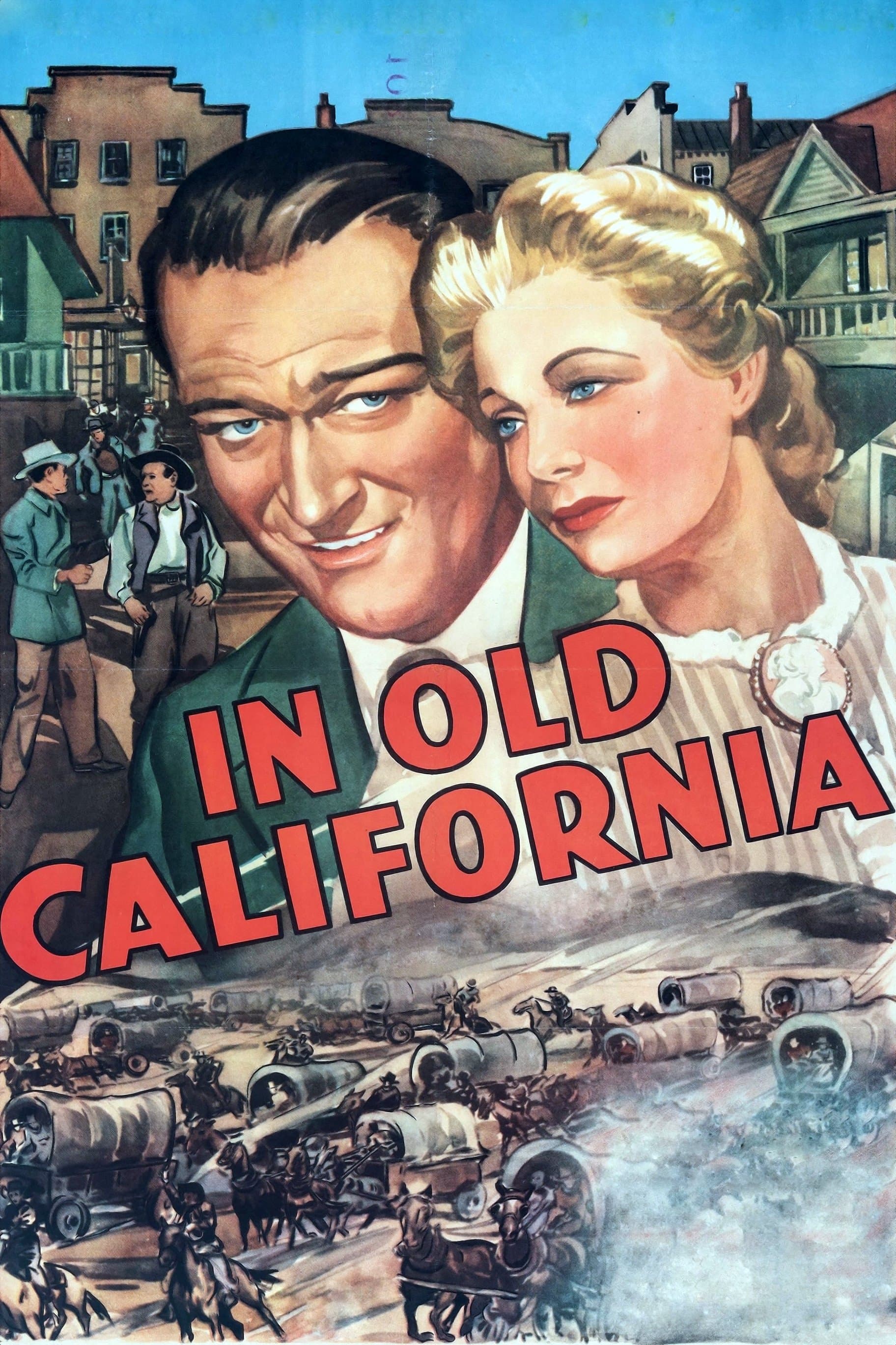 In Old California full movie