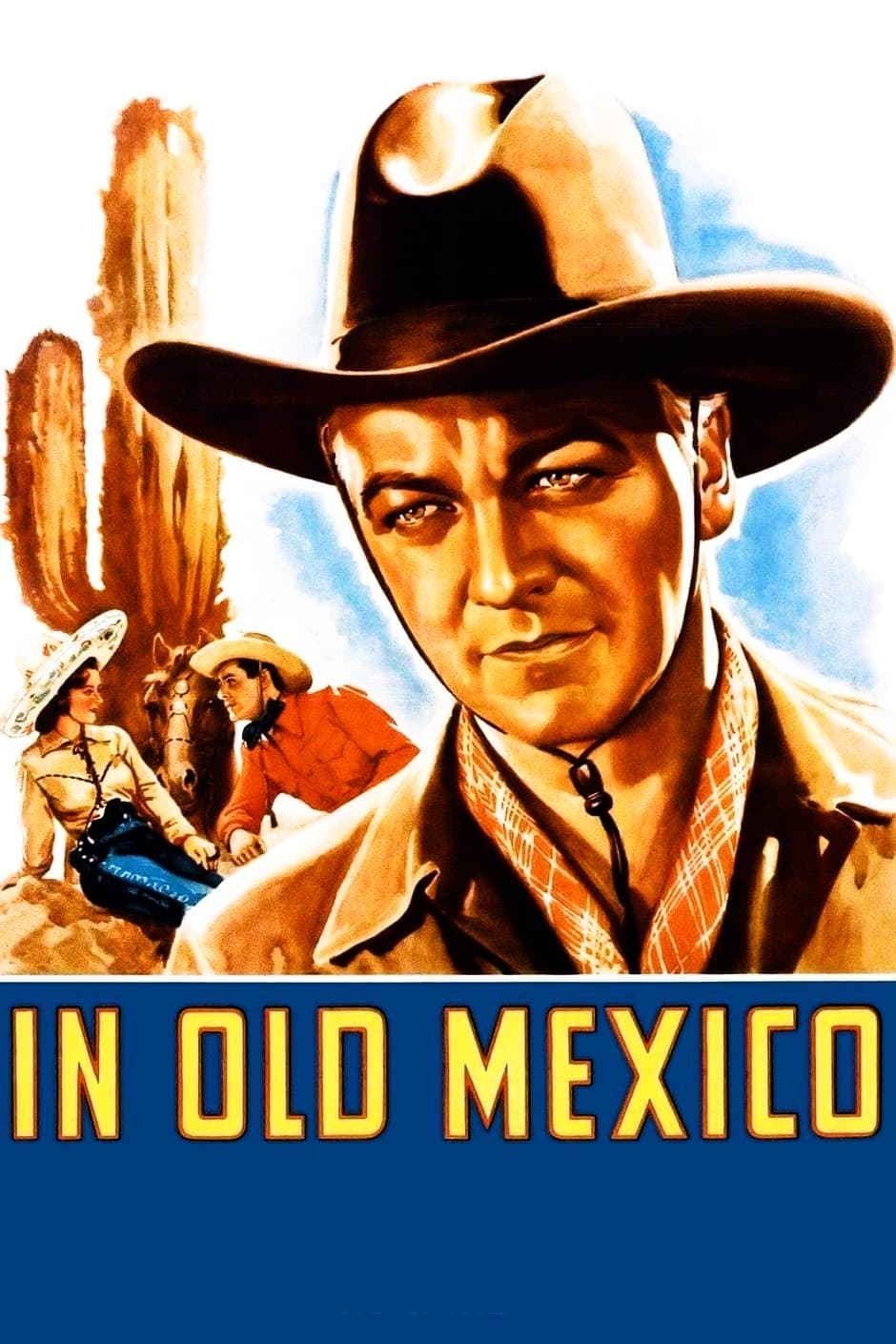 In Old Mexico full movie