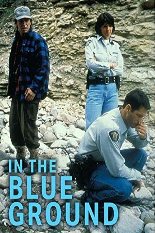 In the Blue Ground: A North of 60 Mystery full movie
