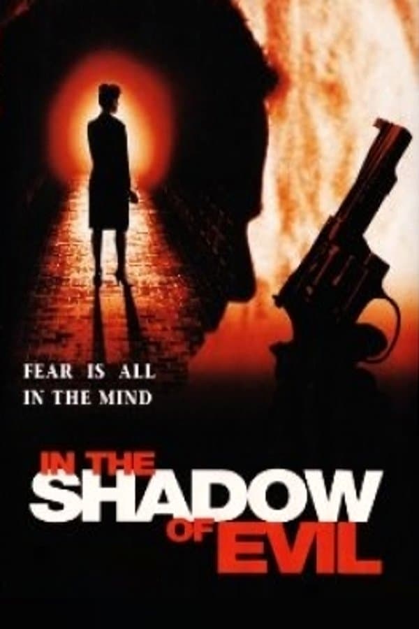 In the Shadow of Evil full movie