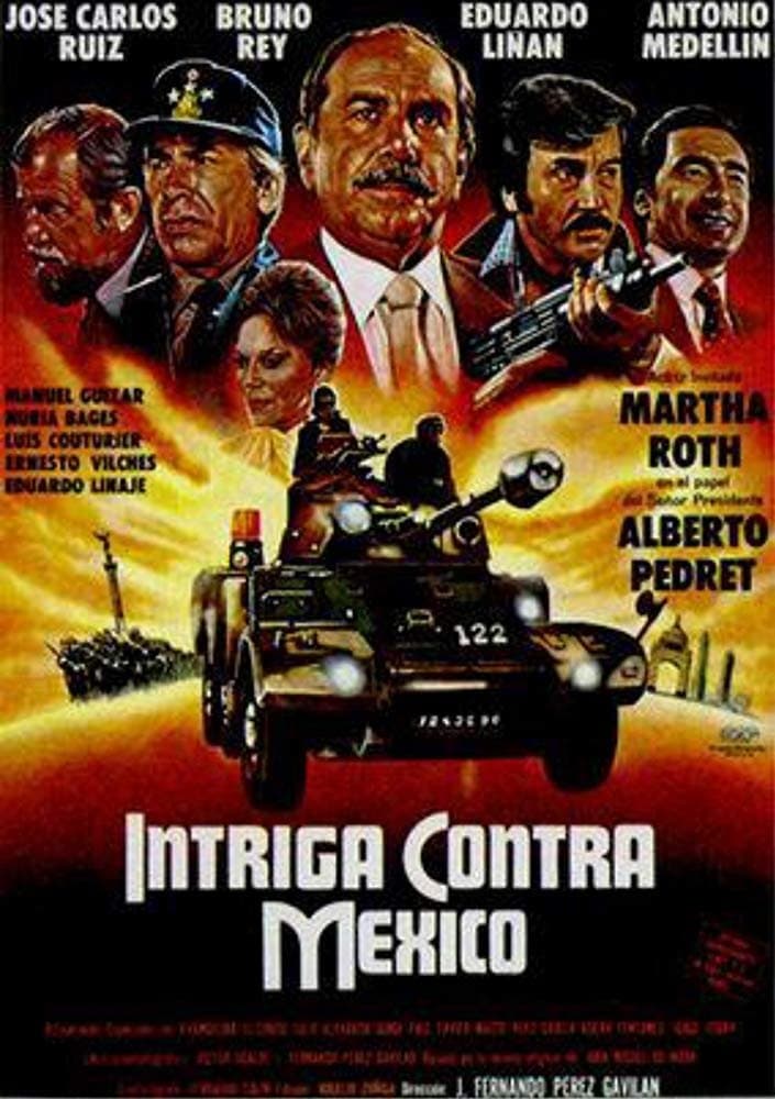 Intriga contra México full movie