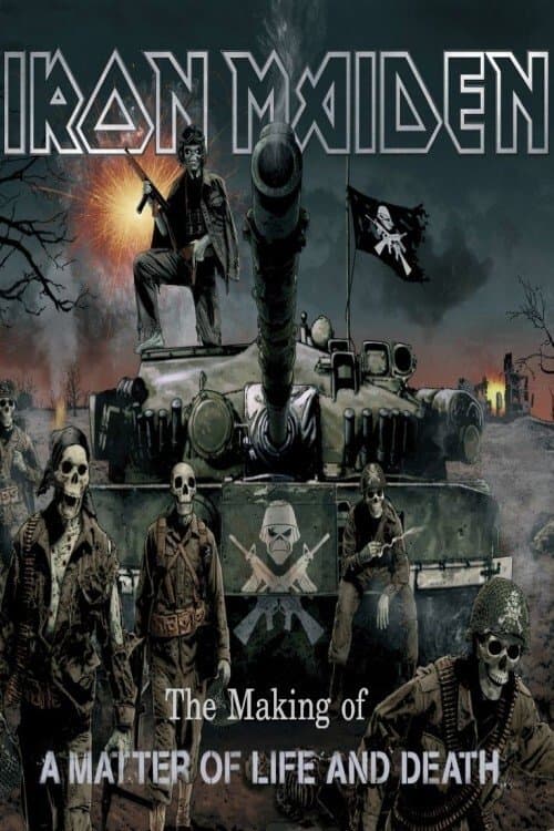 Iron Maiden: The Making Of A Matter Of Life And Death full movie