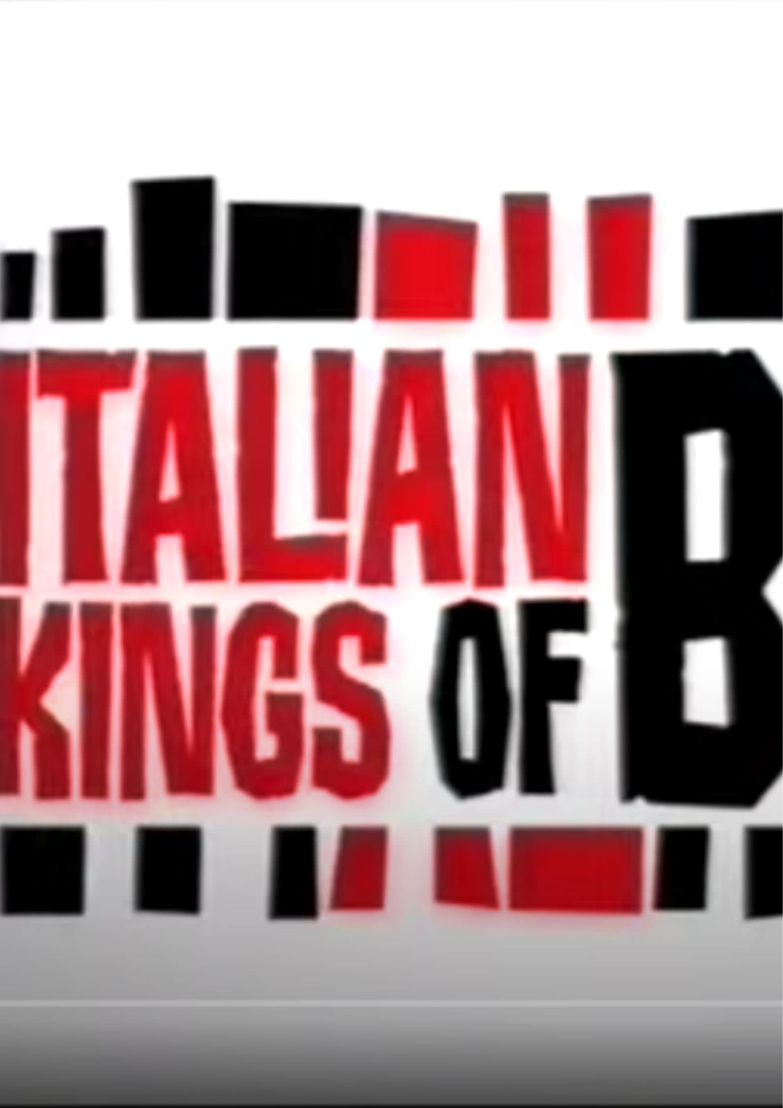 Italian Kings Of B full movie