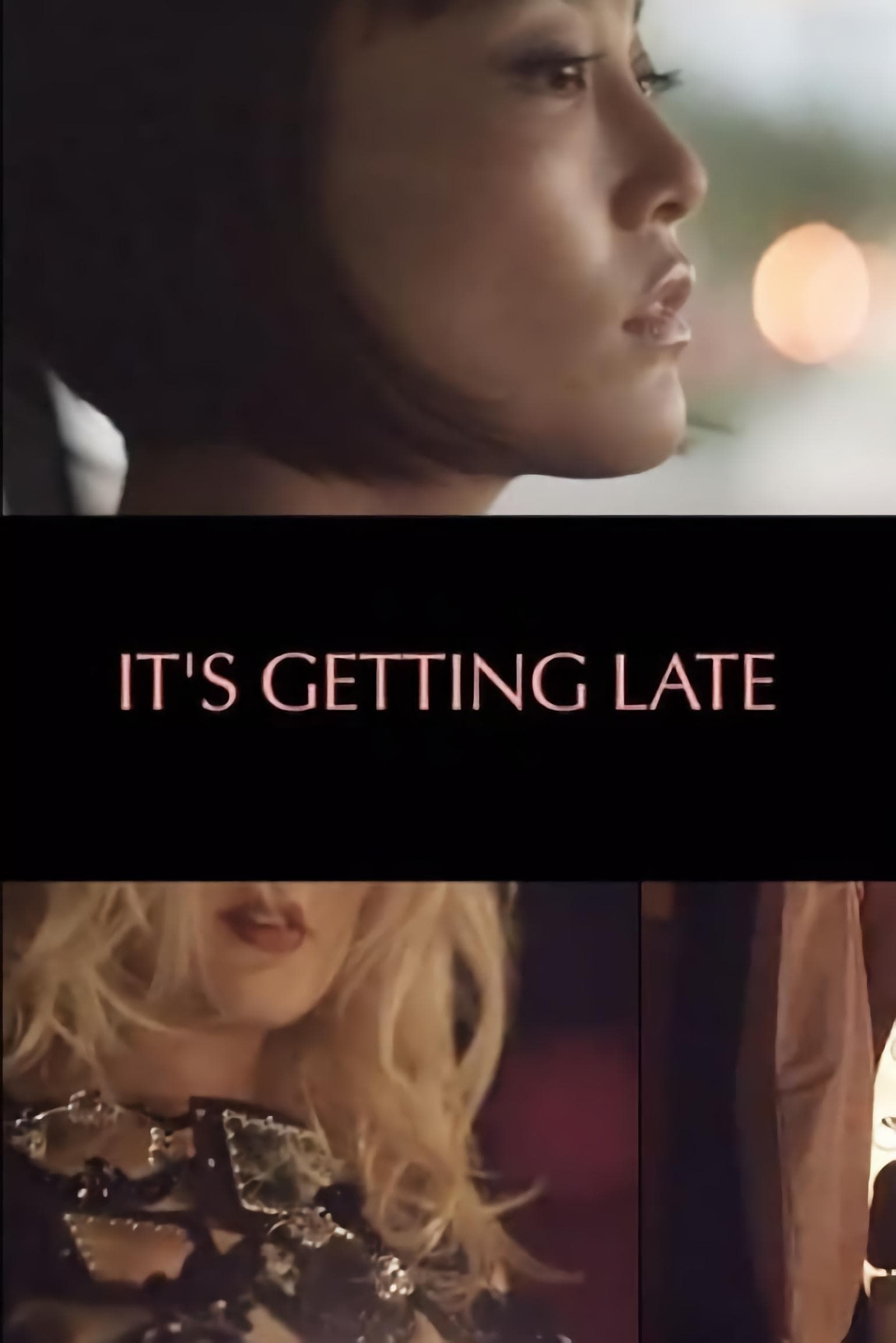 It's Getting Late full movie