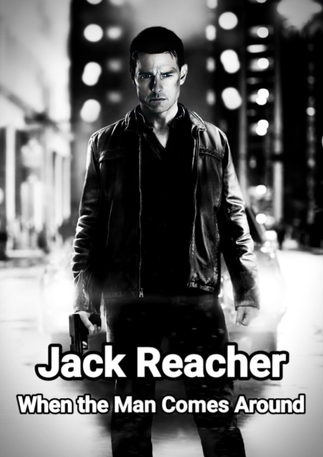 Jack Reacher: When the Man Comes Around full movie
