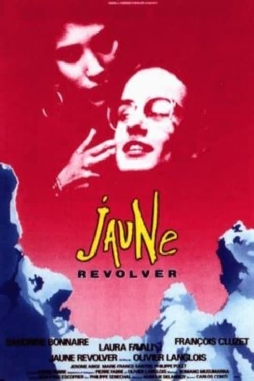 Jaune revolver full movie