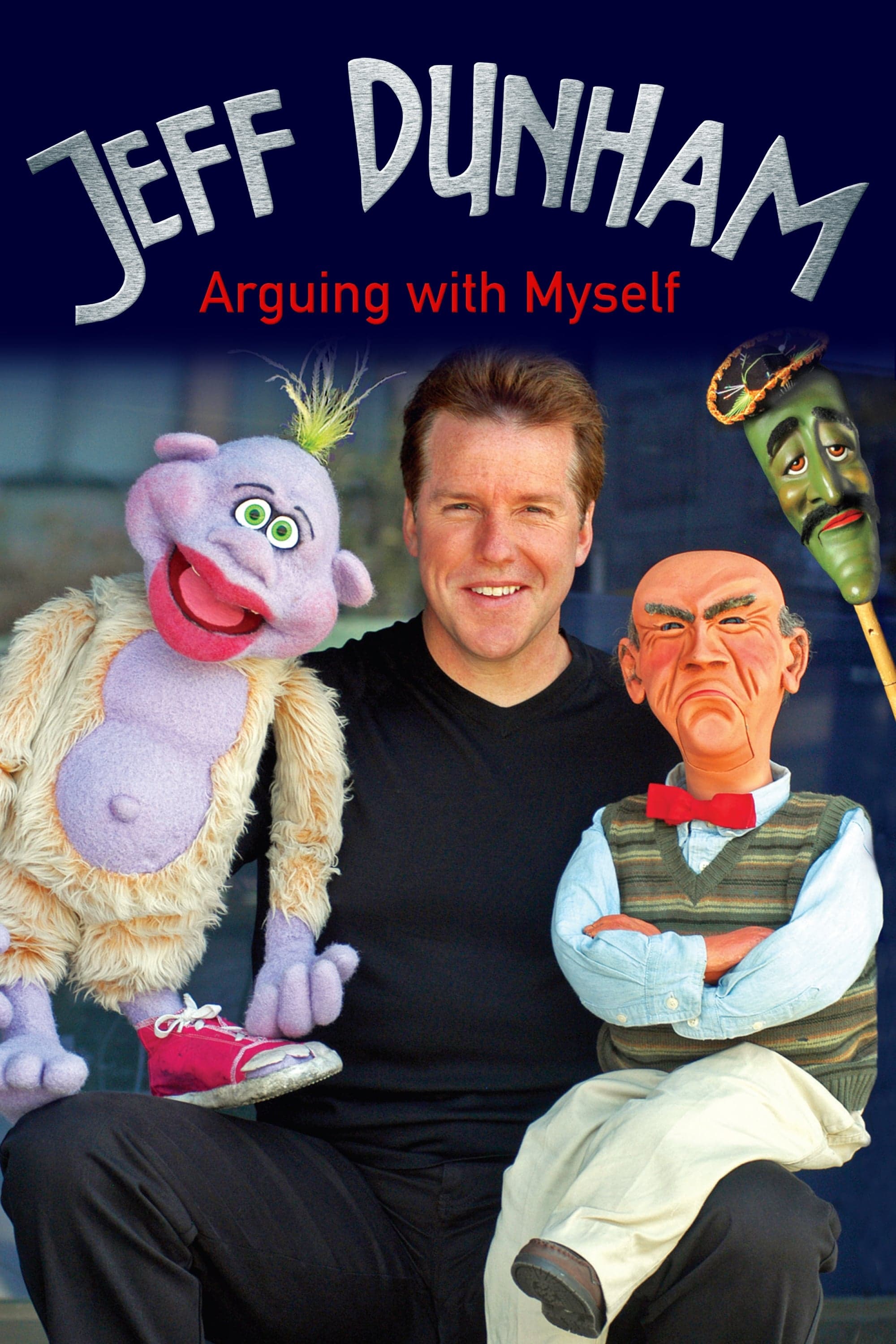 Jeff Dunham: Arguing with Myself full movie