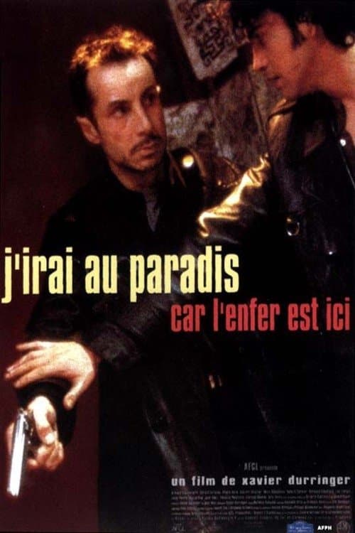 J'irai au paradis car l'enfer est ici full movie