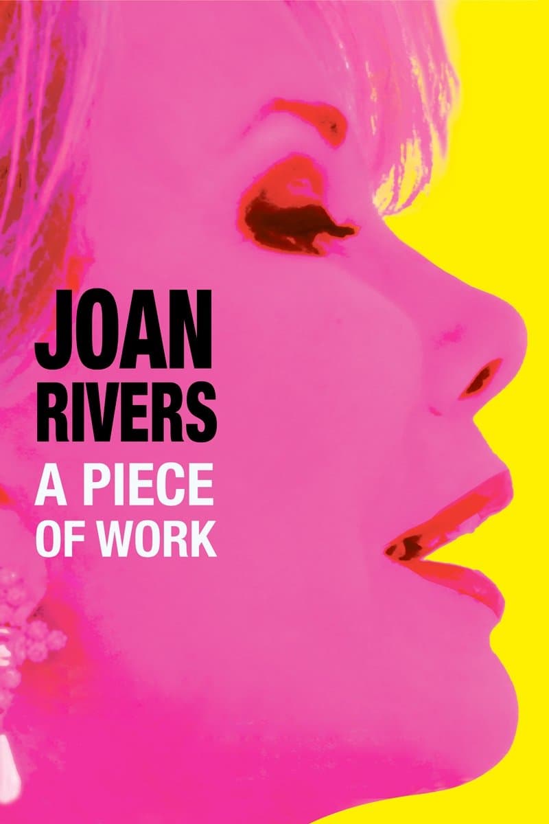 Joan Rivers: A Piece of Work full movie