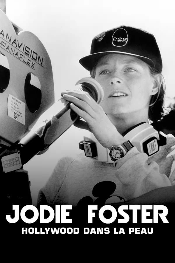 Jodie Foster, Hollywood Under the Skin full movie