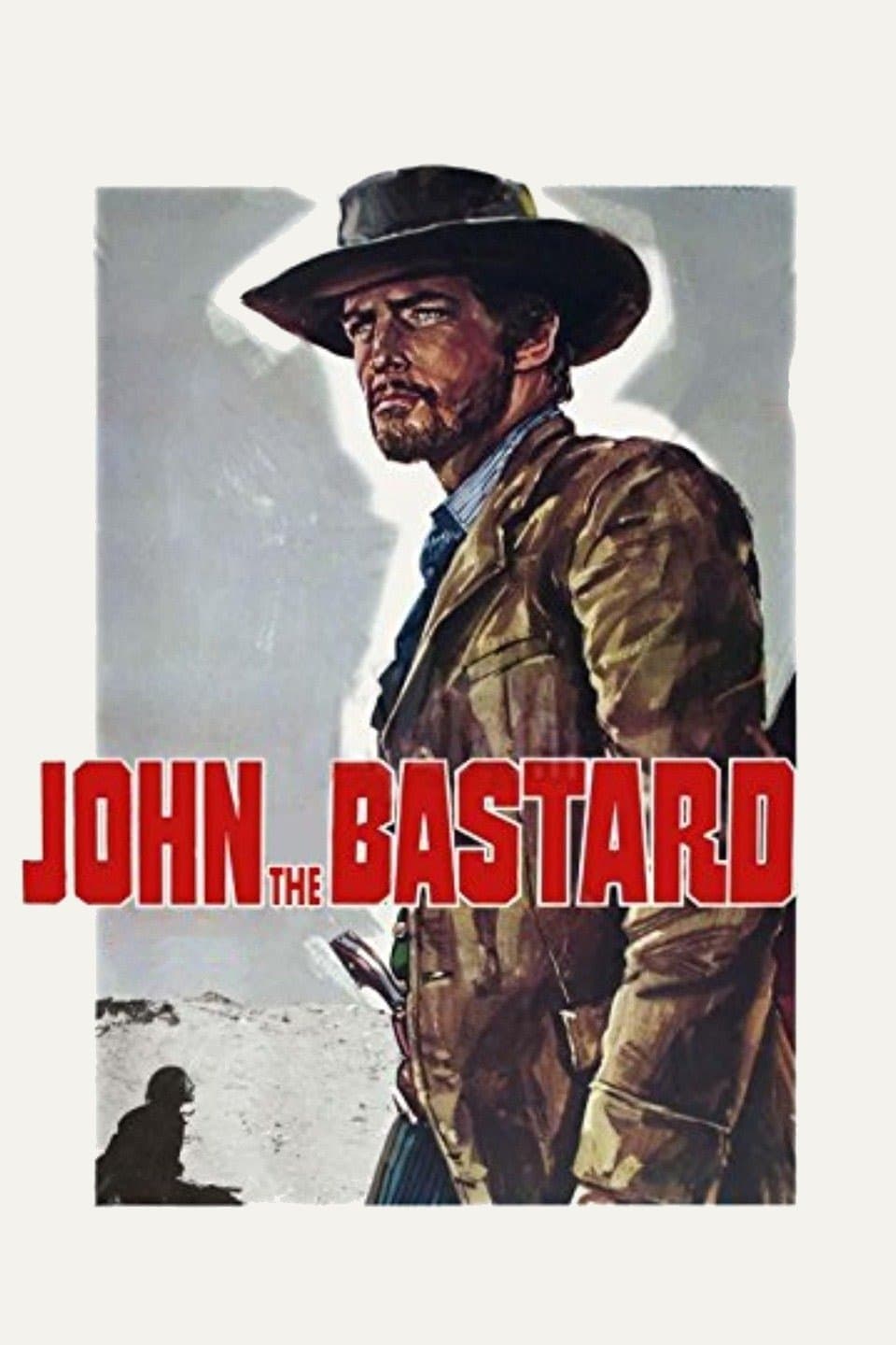 John the Bastard full movie