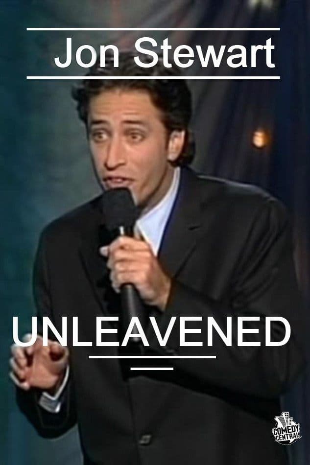 Jon Stewart: Unleavened full movie