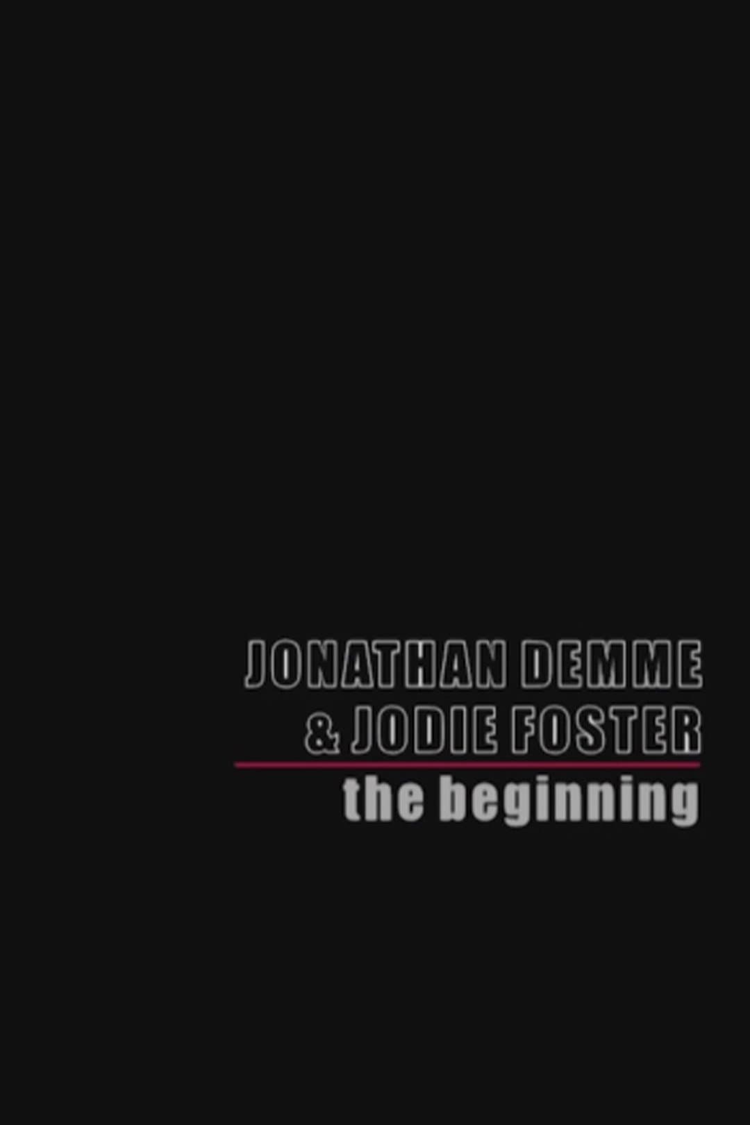 Jonathan Demme & Jodie Foster full movie