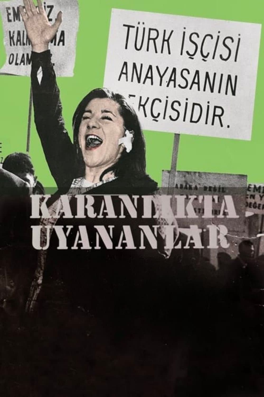 Karanlıkta Uyananlar full movie