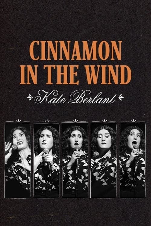 Kate Berlant: Cinnamon in the Wind full movie